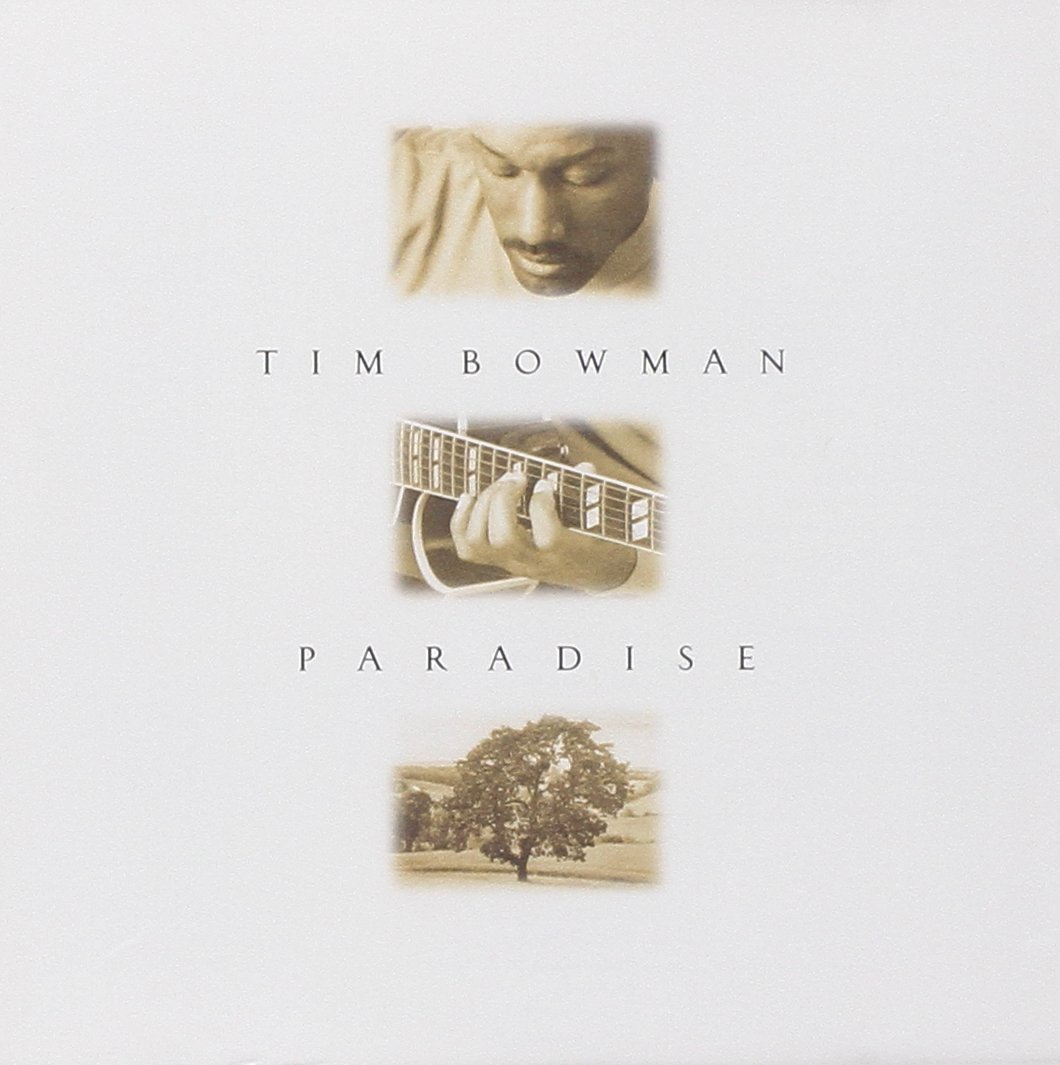 Paradise CD - Tim Bowman