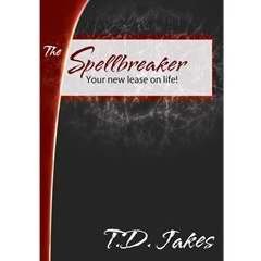 The Spellbreaker DVD - T D Jakes