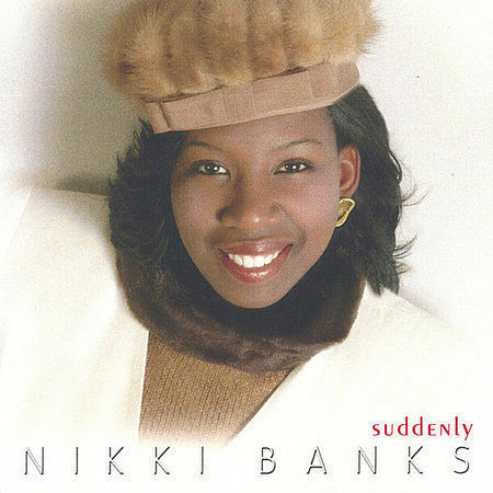 Suddenly CD - Nikki Banks