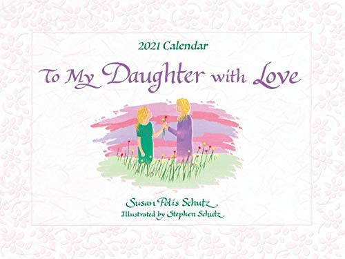 2021 Calendar: To My Daughter, I Love You PB - Blue Mountain Arts