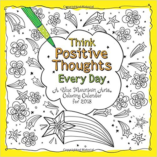 2018 Calendar: Think Positive Thoughts Every Day PB - Blue Mountain Arts