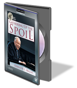 Gathering Up the Spoil (1 DVD) - Kenneth E Hagin