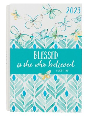 2023 Daily Planner: Blessed Is She Who Believed Lk 1:45 HB - Christian Art Gifts
