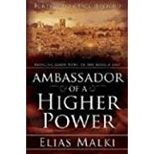 Ambassador Of A Higher Power PB - Elias Malki