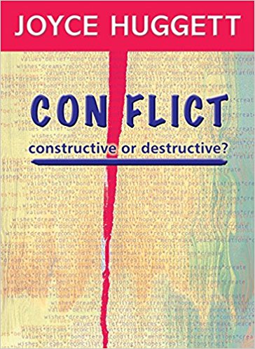 The Conflict: Constructive or Destructive? PB - Joyce Huggett