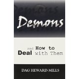 Demons and How to Deal with Them - Dag Heward-Mills