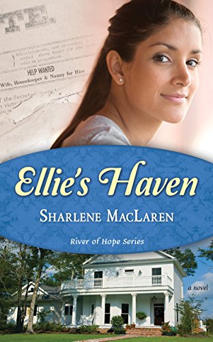 Ellie's Haven (River Of Hope V2) PB - Sharlene MacLaren