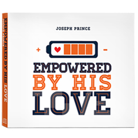 Empowered By His Love (2 CDs) - Joseph Prince