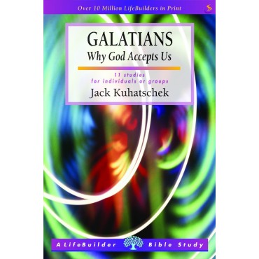 Lifebuilder: Galatians PB - Jack Kuhatschek