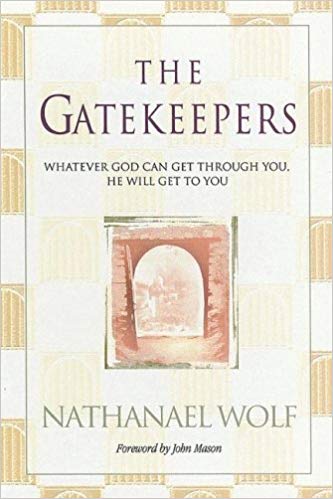 The Gatekeepers HB - Nathanael Wolf