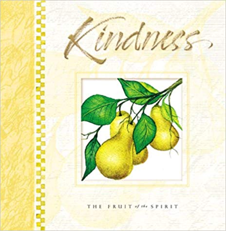 Kindness: Fruit Of The Spirit HB - Honor Books