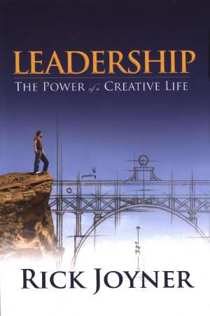 Leadership: Power Of A Creative Life PB - Rick Joyner