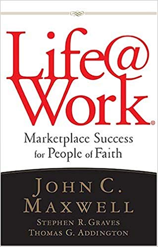 Life@Work HB - John C Maxwell