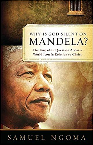 Why Is God Silent On Mandela HB - Samuel Ngoma