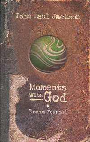 Moments With God Dream Journal HB - John Paul Jackson