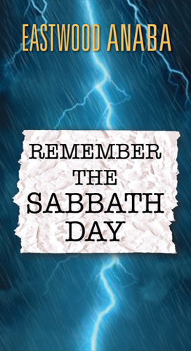 Remember The Sabbath Day PB - Eastwood Anaba