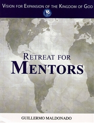  Retreat for Mentors Study Manual PB - Guillermo Maldonado