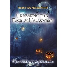 Unmasking The Face Of Halloween DVD - Ana Mendez Ferrell
