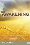 The Awakening (2 DVD) - T D Jakes