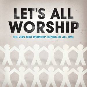 Let's All Worship CD - Various