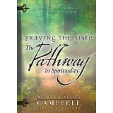 Praying The Bible: Pathway To Spirituality PB - Wesley & Stacey Campbell