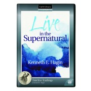 Live in the Supernatural (2 DVDs) - Kenneth E Hagin