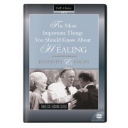The Most Important Things You Should Know About Healing (1 DVD) - Kenneth E Hagin