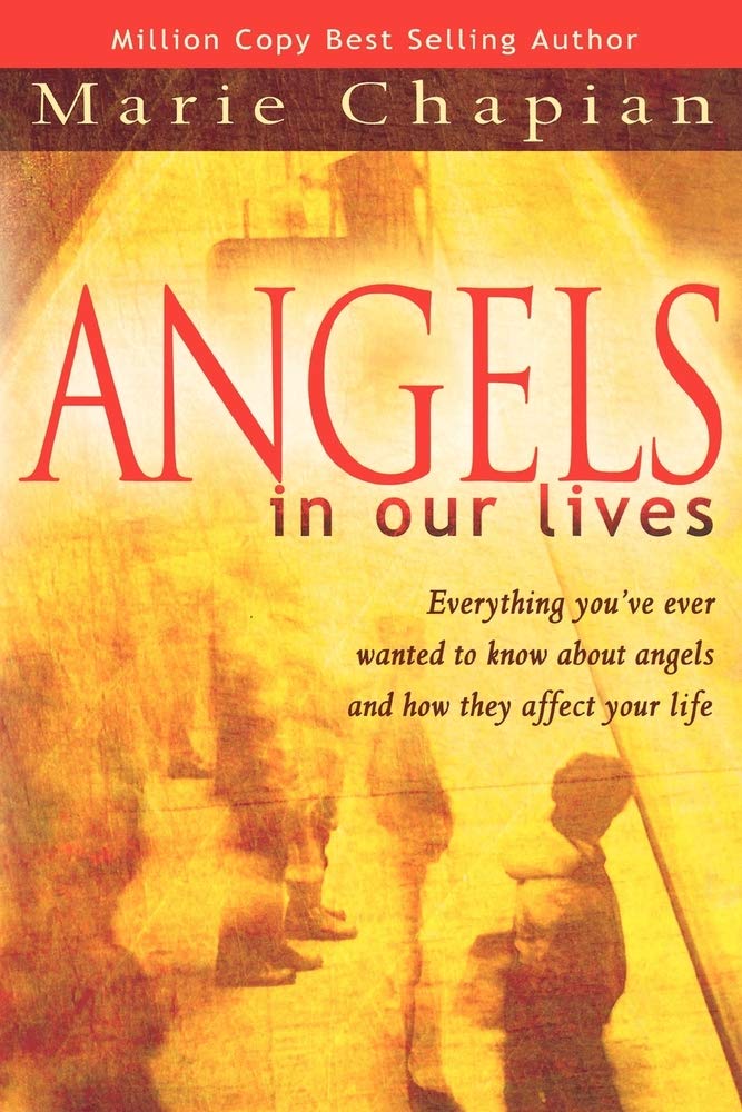 Angels In Our Lives PB - Marie Chapian