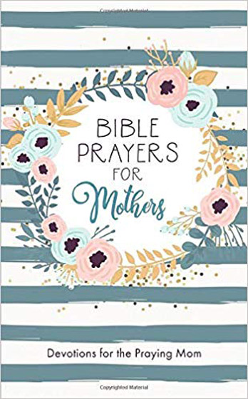 Bible Prayers For Mothers PB - Teal Press