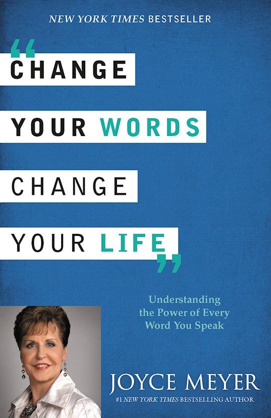 Change Your Words, Change Your Life PB - Joyce Meyer