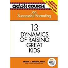 Crash Course: Successful Parenting PB - Larry J Koenig