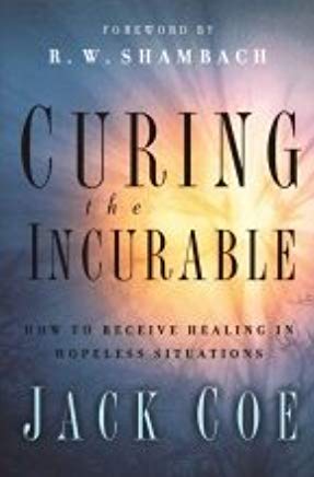 Curing the Incurable PB - Jack Coe