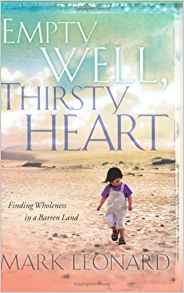 Empty Well, Thirsty Heart HB - Mark Leonard