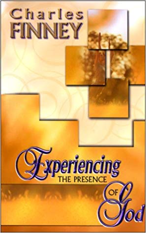 Experiencing The Presence Of God PB - Charles Finney