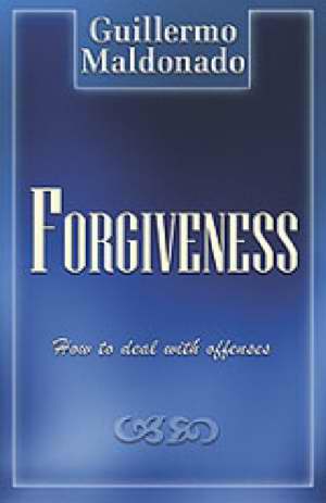 Forgiveness PB - Guillermo Maldonado