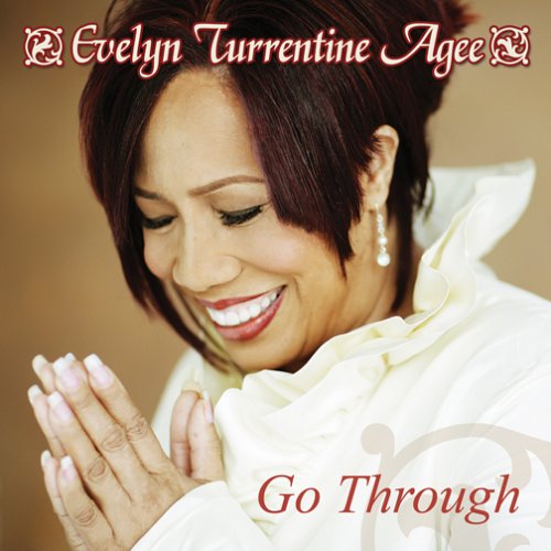 Go Through CD - Evelyn Turrentine-Agee