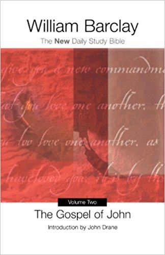 The Gospel of John Volume Two PB - William Barclay