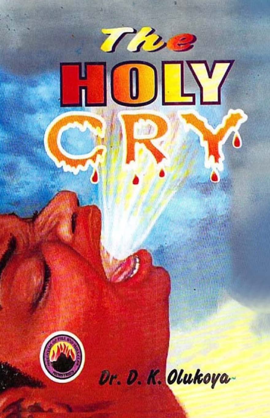 The Holy Cry PB - D K Olukoya