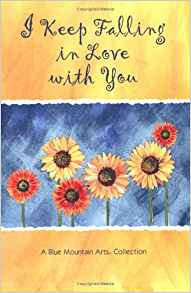 I Keep Falling In Love With You PB - Blue Mountain Arts