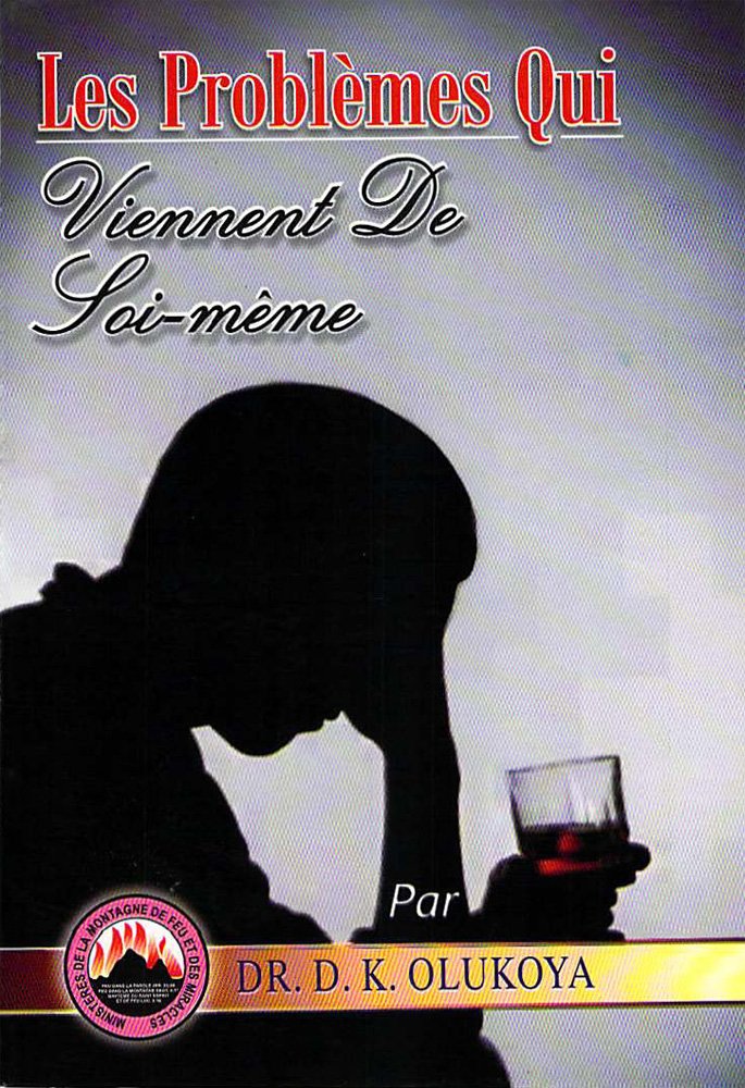Les Probl�mes Qui Viennent De Soi-m�me PB - D K Olukoya