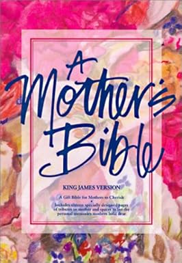 KJV A Mother's Bible I/L Burg - World Publishing