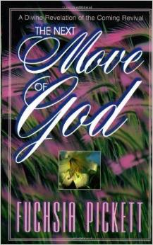 The Next Move Of God PB - Fushsia Pickett