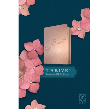 NLT THRIVE DEVOTIONAL BIBLE FOR WOMEN, ROSE METALLIC - Tyndale