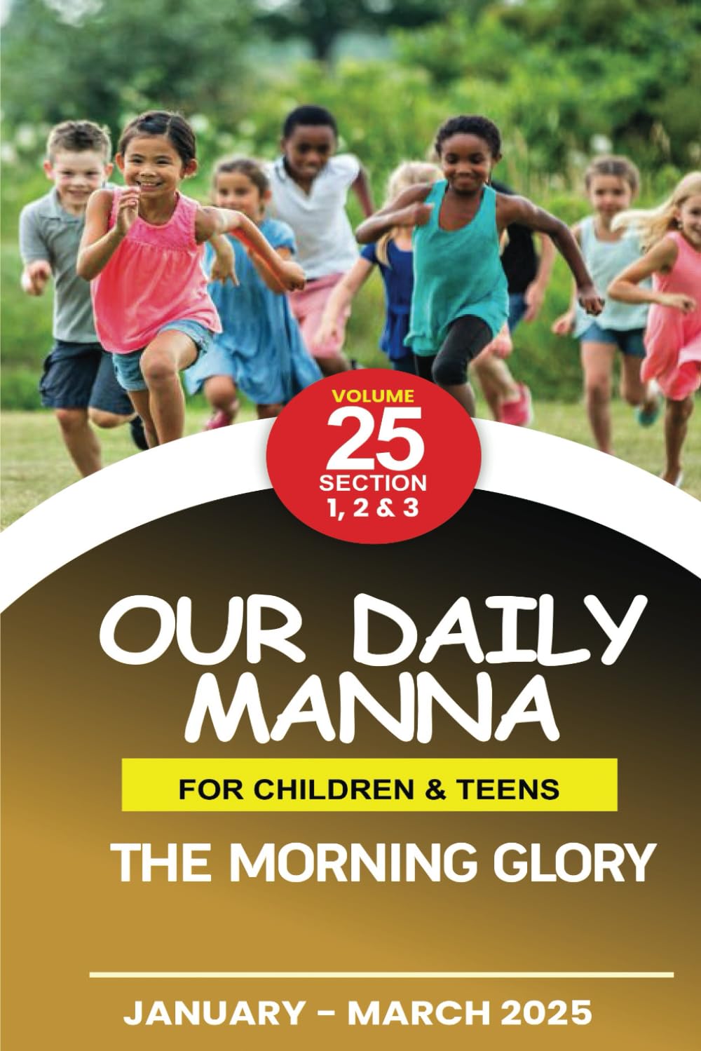 Our Daily Manna For Children & Teens Jan-Mar 2025 PB - Chris Kwakpovwe