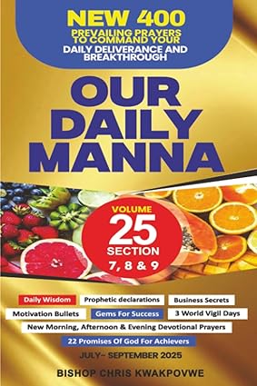 Our Daily Manna Jul-Sept 2025 PB - Chris Kwakpovwe