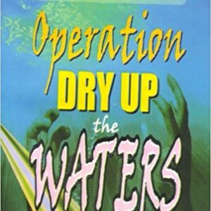 operation20dry20up20the20waters-1.jpg