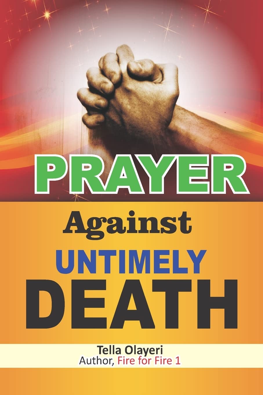 Prayer Against Untimely Death PB - Tella Olayeri