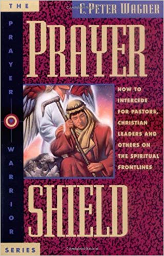 Prayer Shield PB - C Peter Wagner