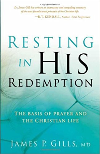 Resting in His Redemption PB - James P Gill