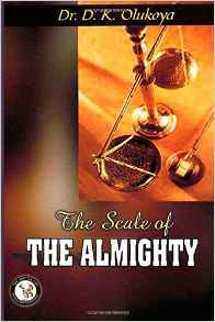 The Scale Of The Almighty PB - D K Olukoya